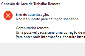 Erro de criptografia CredSSP (Acesso Remoto – RDP) Erro de criptografia CredSSP (Acesso Remoto – RDP)